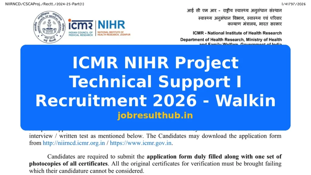 ICMR NIHR Project Technical Support I Recruitment 2026 - Walkin - 2026 Posts
