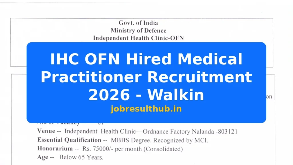 IHC OFN Hired Medical Practitioner Recruitment 2026 - Walkin - 2026 Posts
