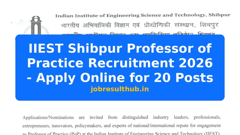 IIEST Shibpur Professor of Practice Recruitment 2026 - Apply Online for 20 Posts - 2026 Posts