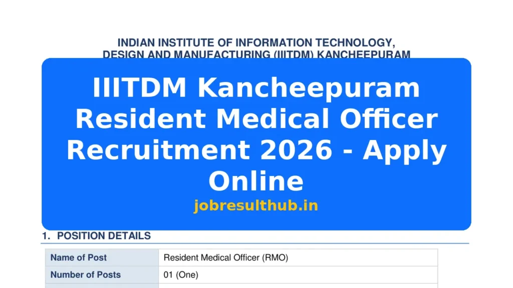 IIITDM Kancheepuram Resident Medical Officer Recruitment 2026 - Apply Online - 2026 Posts
