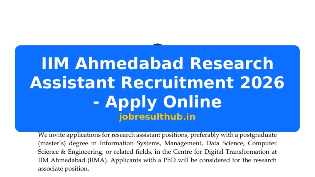 IIM Ahmedabad Research Assistant Recruitment 2026 - Apply Online - 2026 Posts
