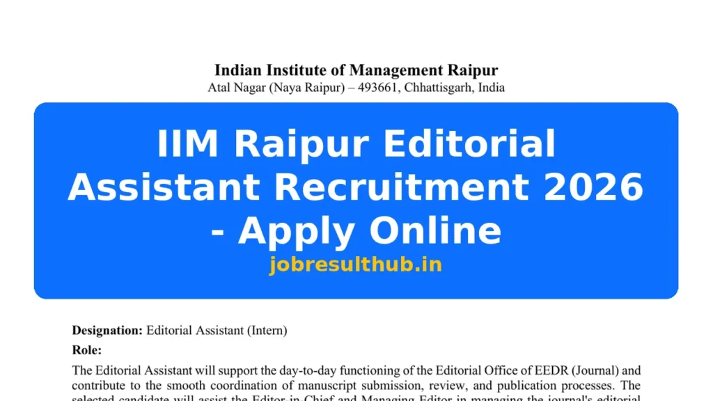 IIM Raipur Editorial Assistant Recruitment 2026 - Apply Online - 2026 Posts