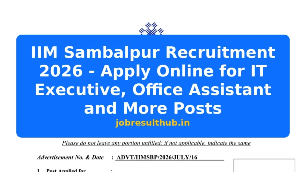 IIM Sambalpur Recruitment 2026 - Apply Online for IT Executive, Office Assistant and More Posts - 2026 Posts