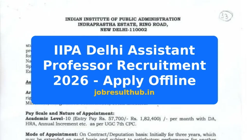 IIPA Delhi Assistant Professor Recruitment 2026 - Apply Offline - 437 Posts