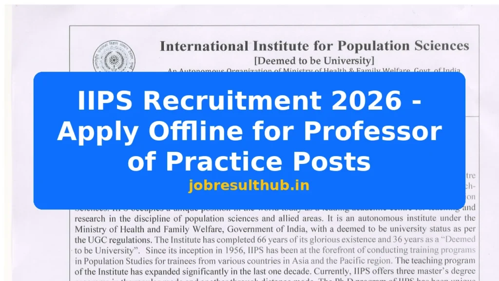 IIPS Recruitment 2026 - Apply Offline for Professor of Practice Posts - 2026 Posts