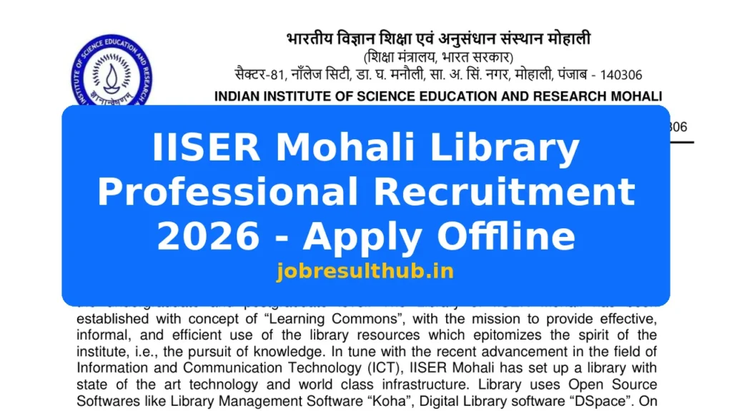 IISER Mohali Library Professional Recruitment 2026 - Apply Offline - 3 Posts