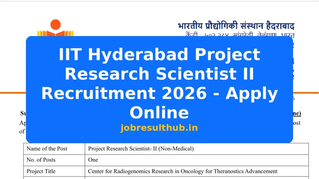 IIT Hyderabad Project Research Scientist II Recruitment 2026 - Apply Online - 2026 Posts