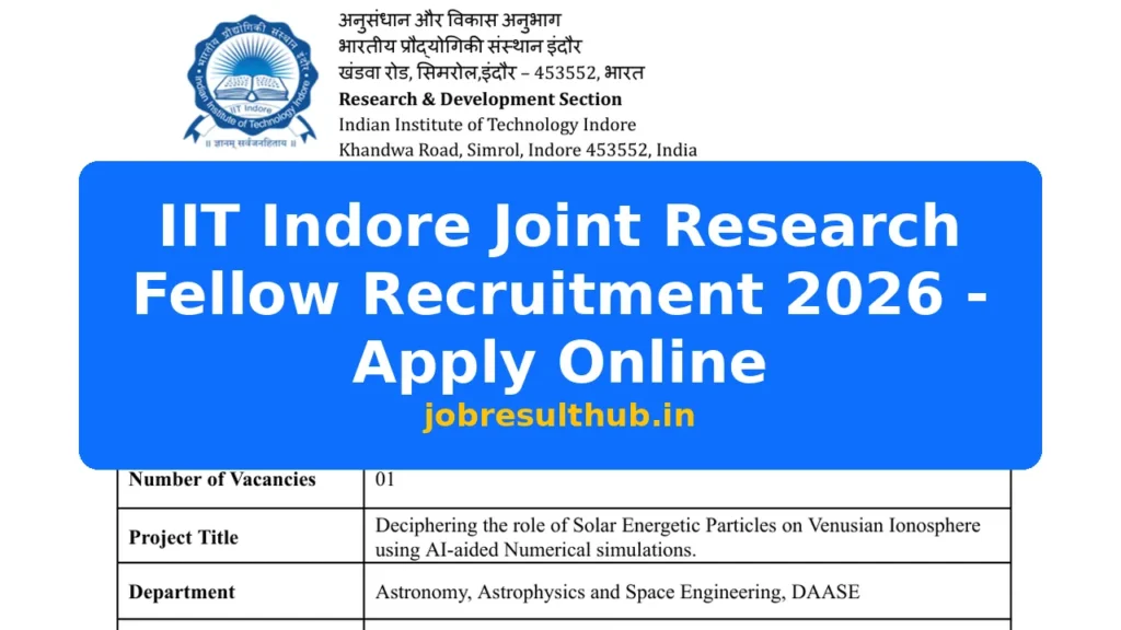 IIT Indore Joint Research Fellow Recruitment 2026 - Apply Online - 2026 Posts