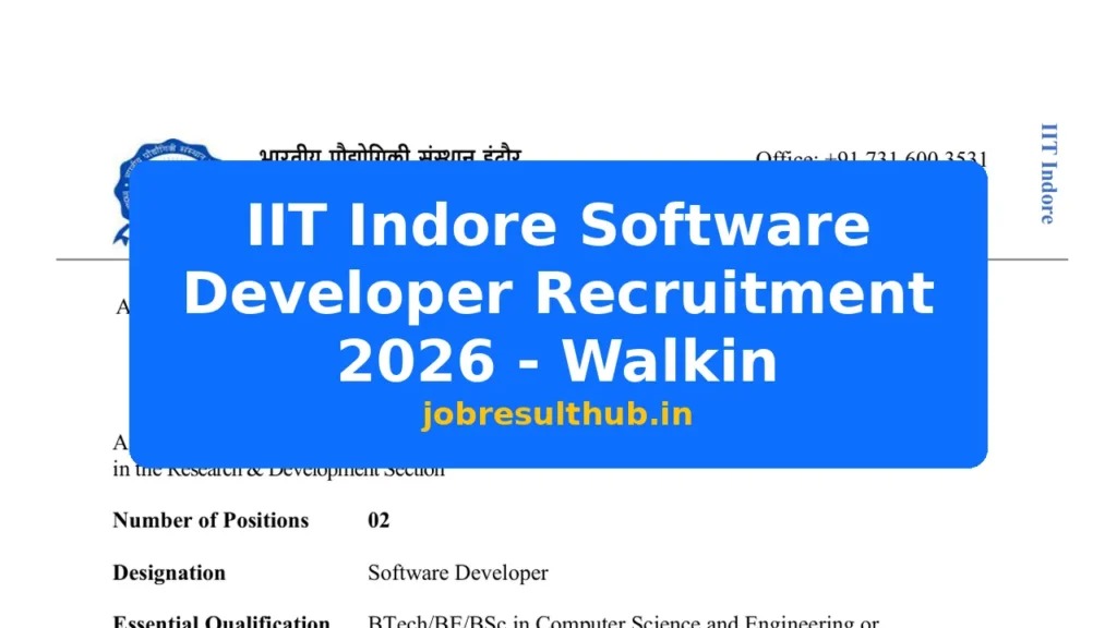 IIT Indore Software Developer Recruitment 2026 - Walkin - 715 Posts