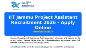 IIT Jammu Project Assistant Recruitment 2026 - Apply Online - 2026 Posts