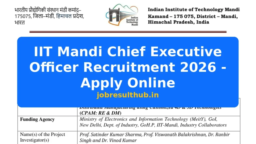 IIT Mandi Chief Executive Officer Recruitment 2026 - Apply Online - 2026 Posts