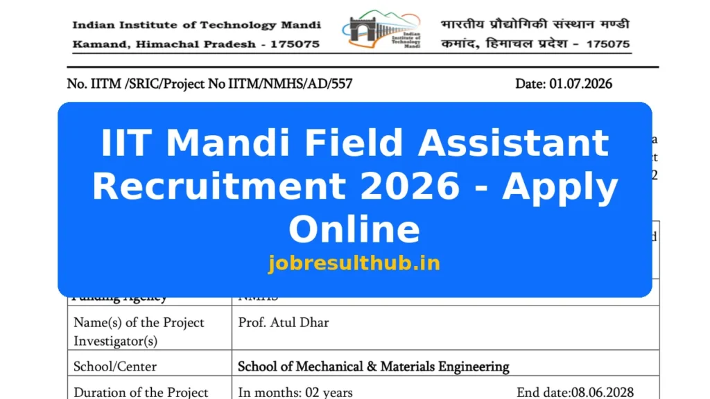 IIT Mandi Field Assistant Recruitment 2026 - Apply Online - 2026 Posts