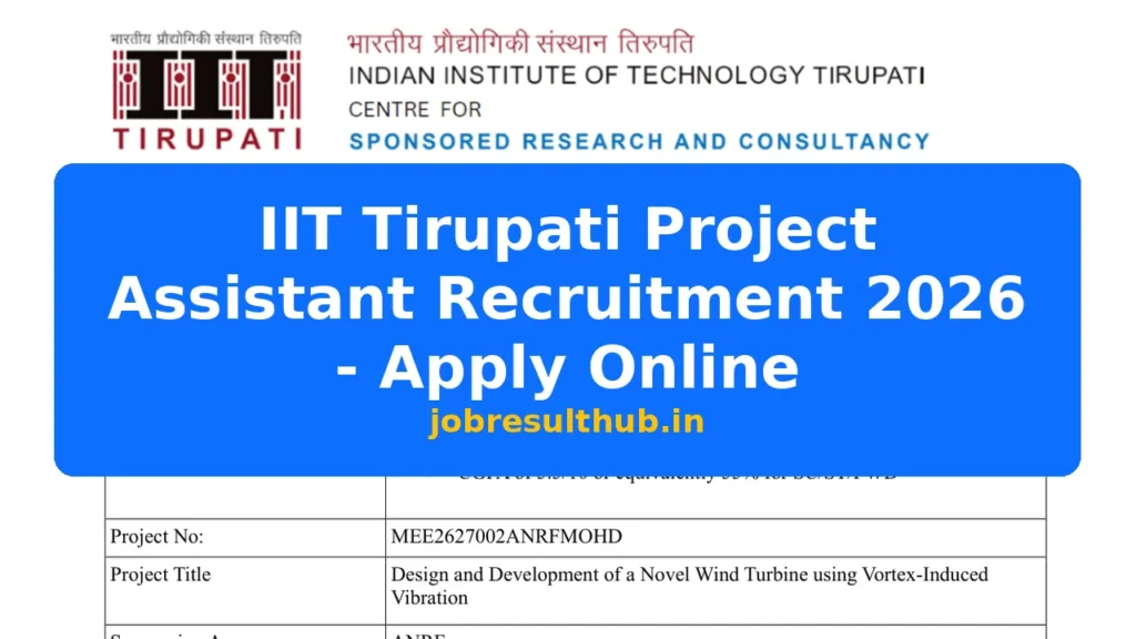 IIT Tirupati Project Assistant Recruitment 2026 - Apply Online - 2026 Posts