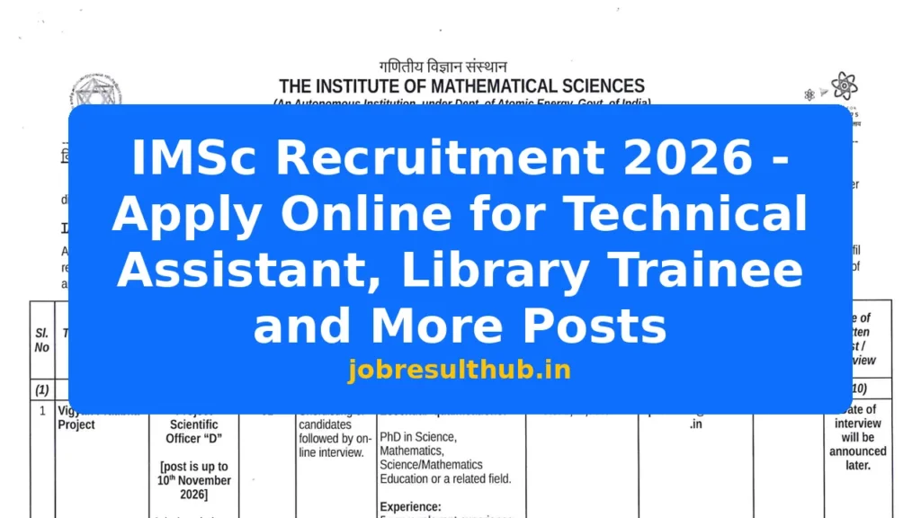 IMSc Recruitment 2026 - Apply Online for Technical Assistant, Library Trainee and More Posts - 2026 Posts