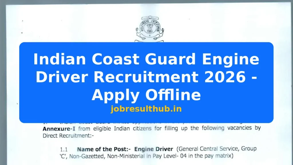 Indian Coast Guard Engine Driver Recruitment 2026 - Apply Offline - 1 Posts