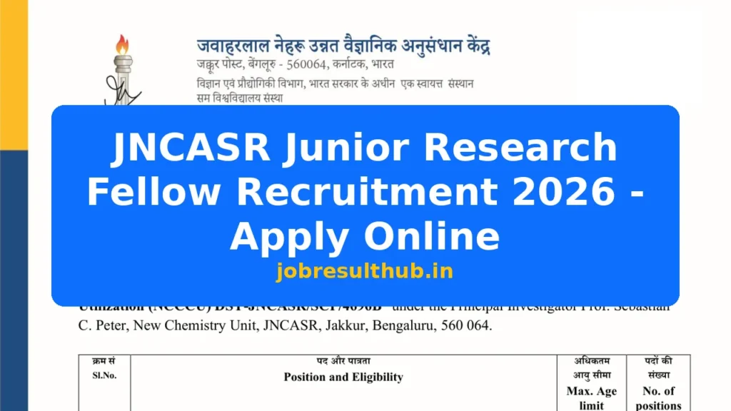 JNCASR Junior Research Fellow Recruitment 2026 - Apply Online - 2026 Posts