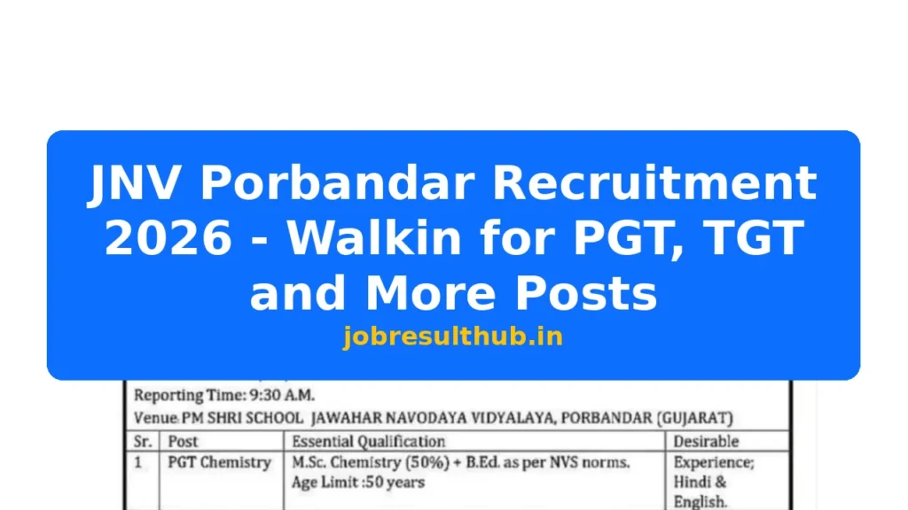 JNV Porbandar Recruitment 2026 - Walkin for PGT, TGT and More Posts - 2026 Posts