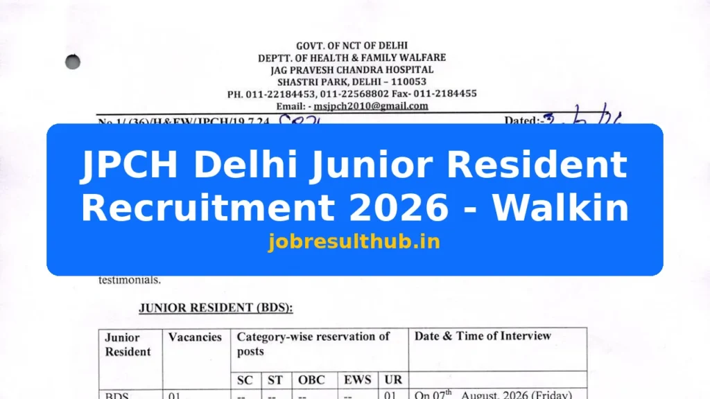 JPCH Delhi Junior Resident Recruitment 2026 - Walkin - 2026 Posts