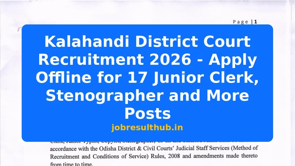Kalahandi District Court Recruitment 2026 - Apply Offline for 17 Junior Clerk, Stenographer and More Posts - 2026 Posts