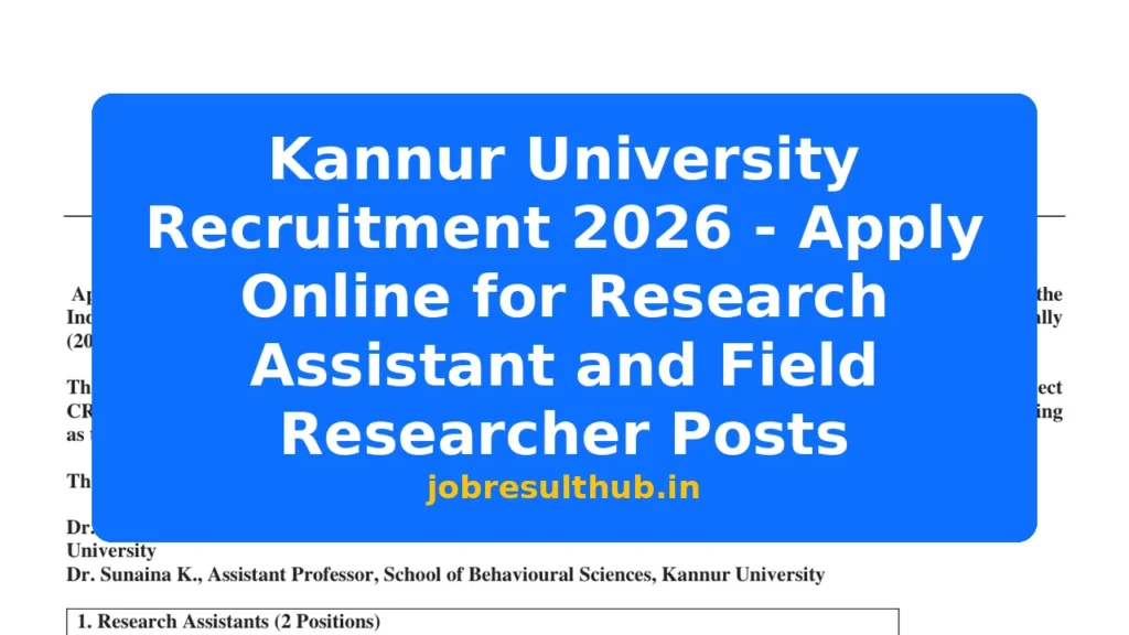 Kannur University Recruitment 2026 - Apply Online for Research Assistant and Field Researcher Posts - 2026 Posts