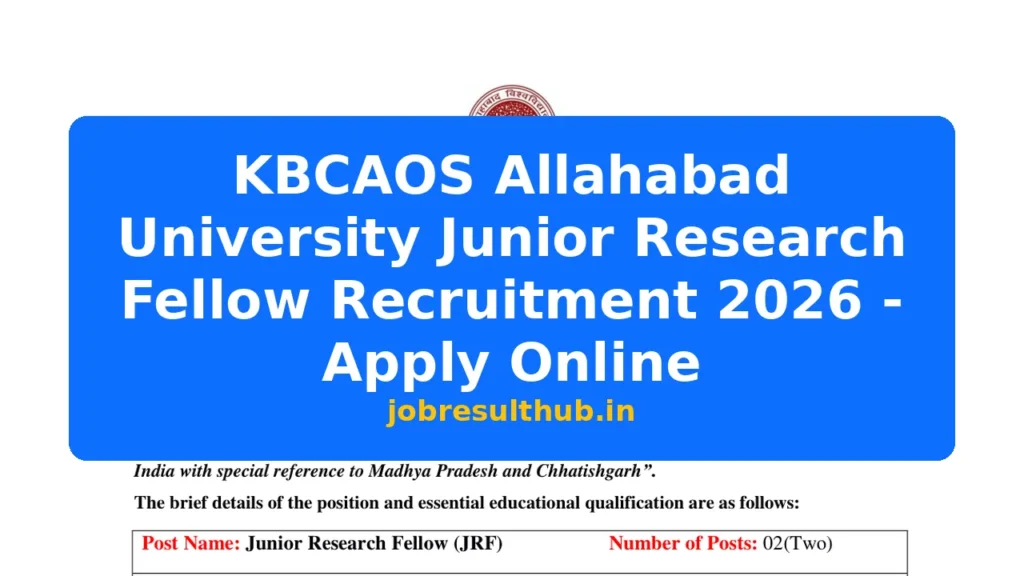 KBCAOS Allahabad University Junior Research Fellow Recruitment 2026 - Apply Online - 2026 Posts