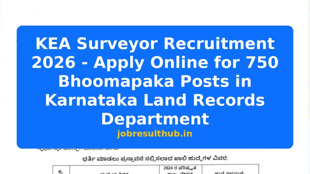 KEA Surveyor Recruitment 2026 - Apply Online for 750 Bhoomapaka Posts in Karnataka Land Records Department - 750 Posts