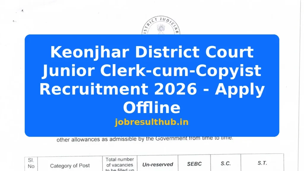 Keonjhar District Court Junior Clerk-cum-Copyist Recruitment 2026 - Apply Offline - 2026 Posts