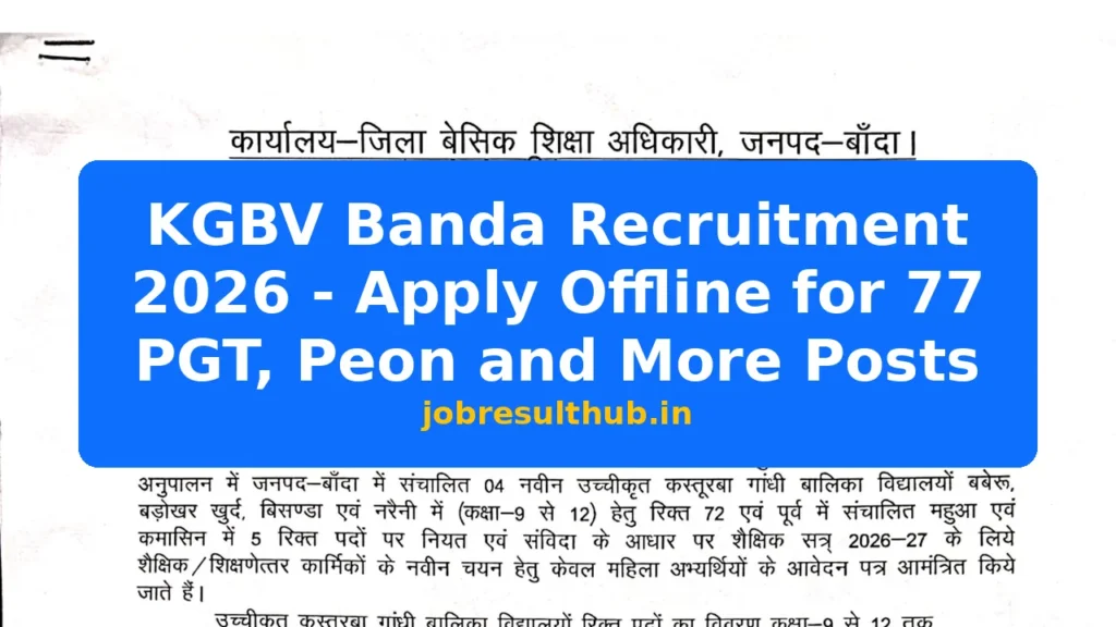 KGBV Banda Recruitment 2026 - Apply Offline for 77 PGT, Peon and More Posts - 77 Posts