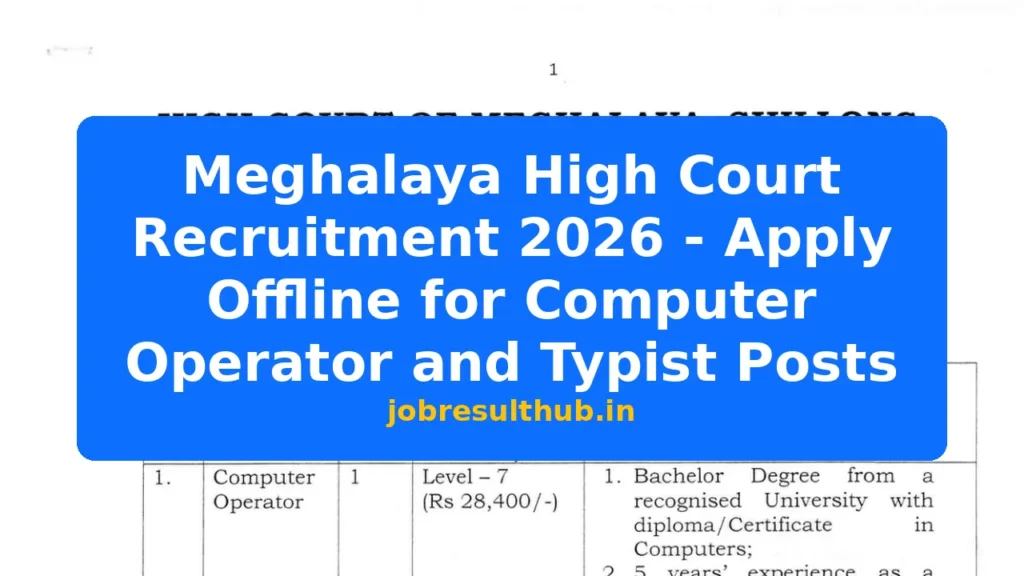 Meghalaya High Court Recruitment 2026 - Apply Offline for Computer Operator and Typist Posts - 2026 Posts