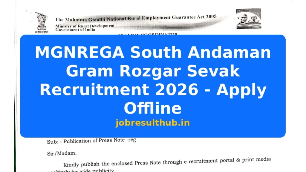 MGNREGA South Andaman Gram Rozgar Sevak Recruitment 2026 - Apply Offline - 2026 Posts