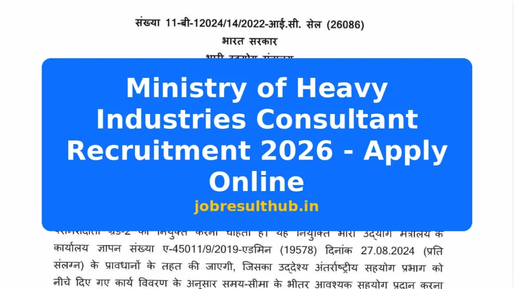 Ministry of Heavy Industries Consultant Recruitment 2026 - Apply Online - 2026 Posts
