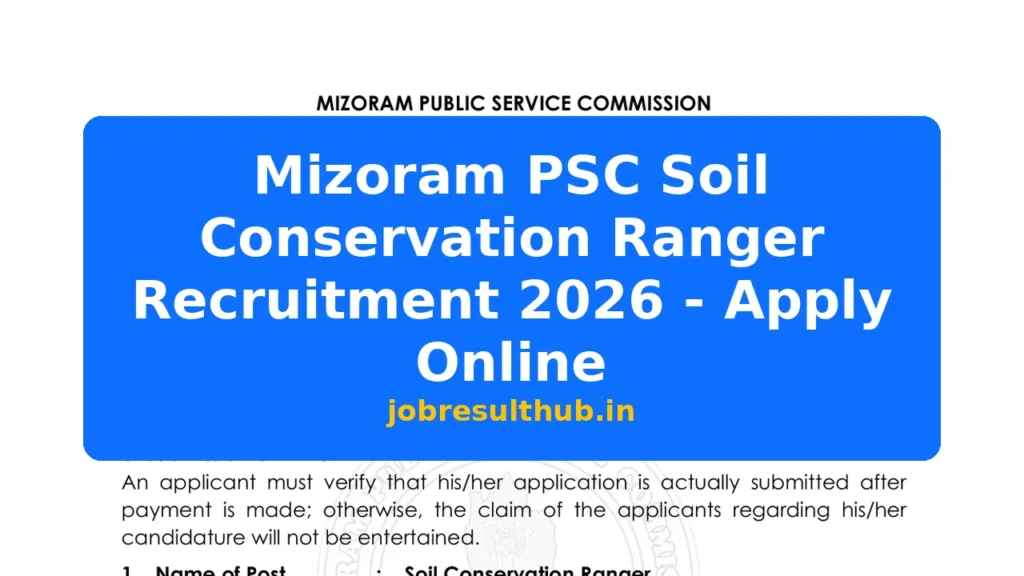 Mizoram PSC Soil Conservation Ranger Recruitment 2026 - Apply Online - 2026 Posts
