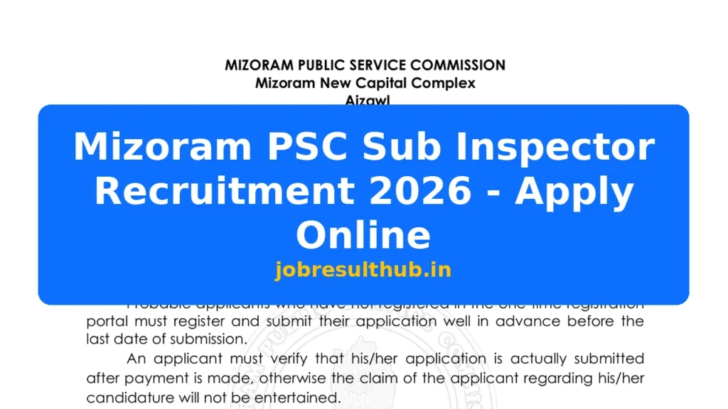 Mizoram PSC Sub Inspector Recruitment 2026 - Apply Online - 2026 Posts