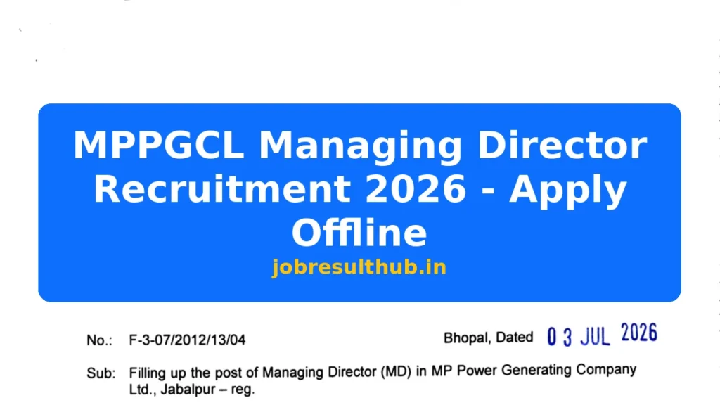 MPPGCL Managing Director Recruitment 2026 - Apply Offline - 2026 Posts