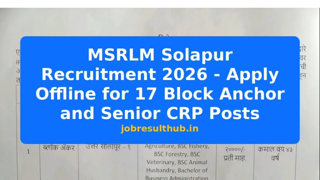 MSRLM Solapur Recruitment 2026 - Apply Offline for 17 Block Anchor and Senior CRP Posts - 2026 Posts