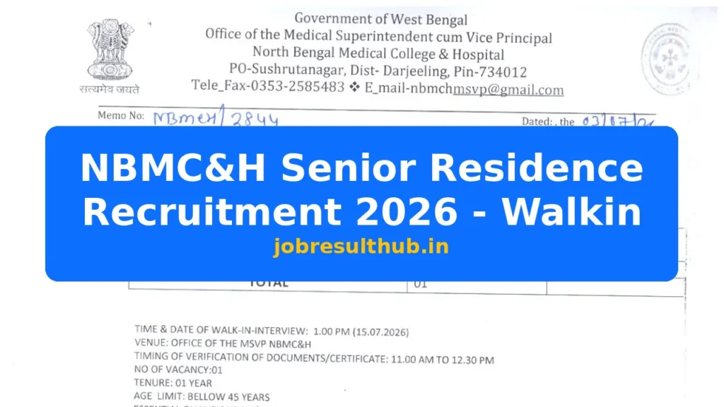 NBMC&H Senior Residence Recruitment 2026 - Walkin - 2026 Posts