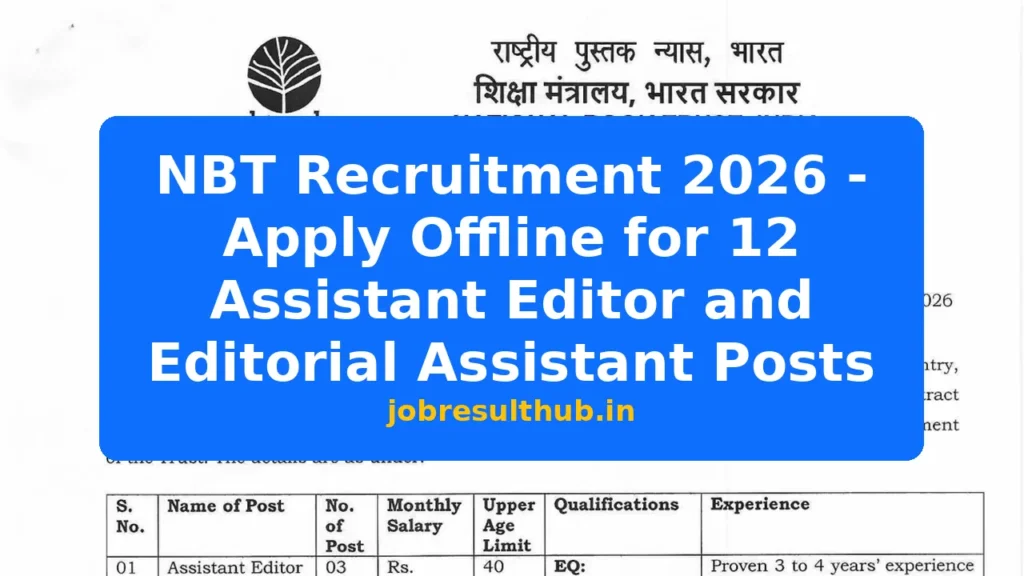 NBT Recruitment 2026 - Apply Offline for 12 Assistant Editor and Editorial Assistant Posts - 2026 Posts