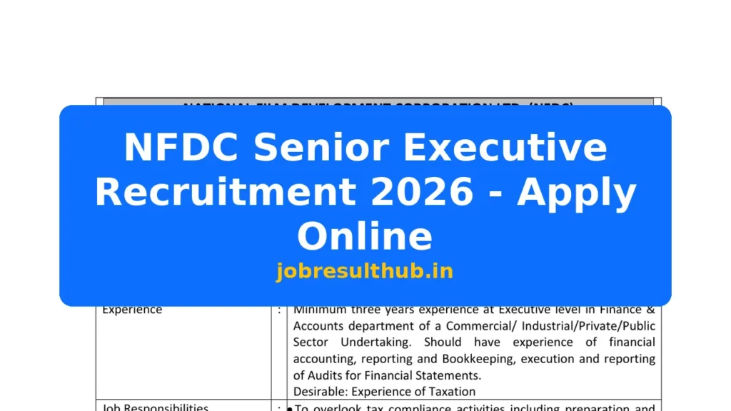NFDC Senior Executive Recruitment 2026 - Apply Online - 2026 Posts