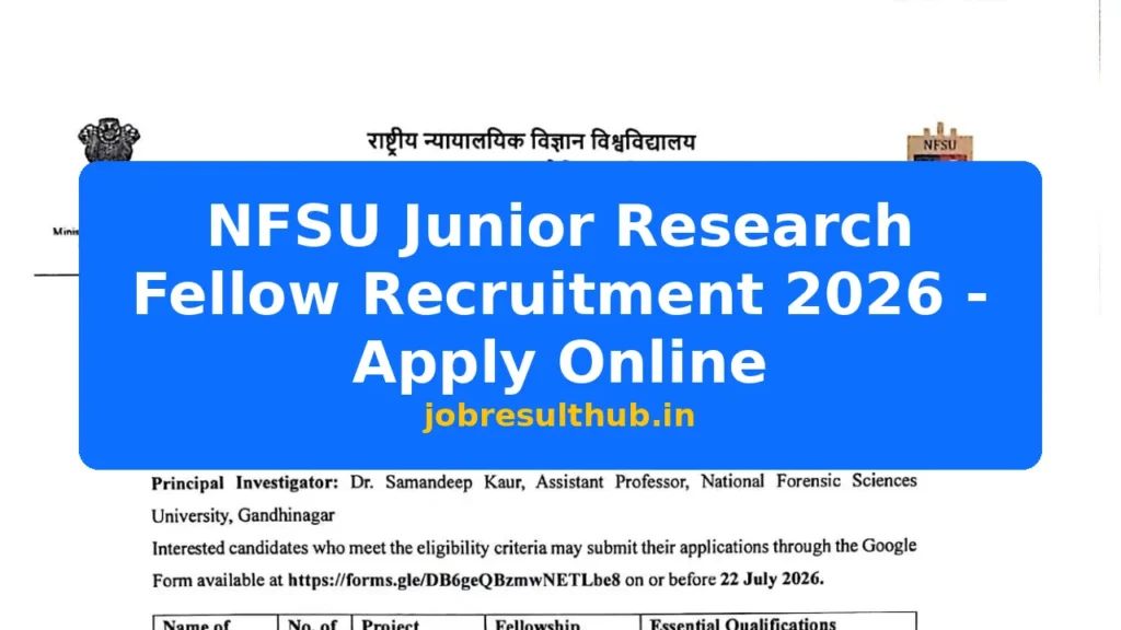 NFSU Junior Research Fellow Recruitment 2026 - Apply Online - 2026 Posts