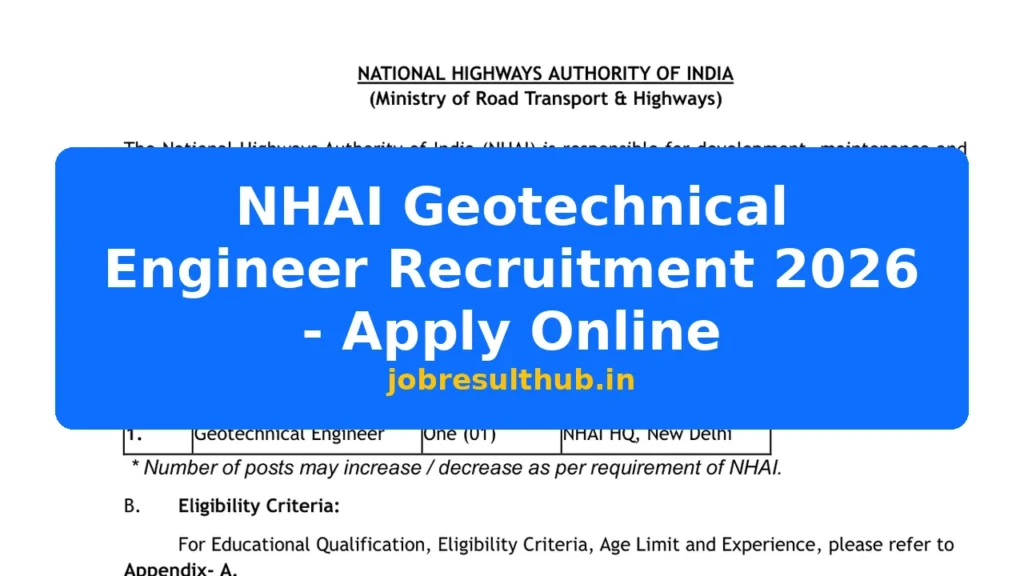 NHAI Geotechnical Engineer Recruitment 2026 - Apply Online - 2026 Posts