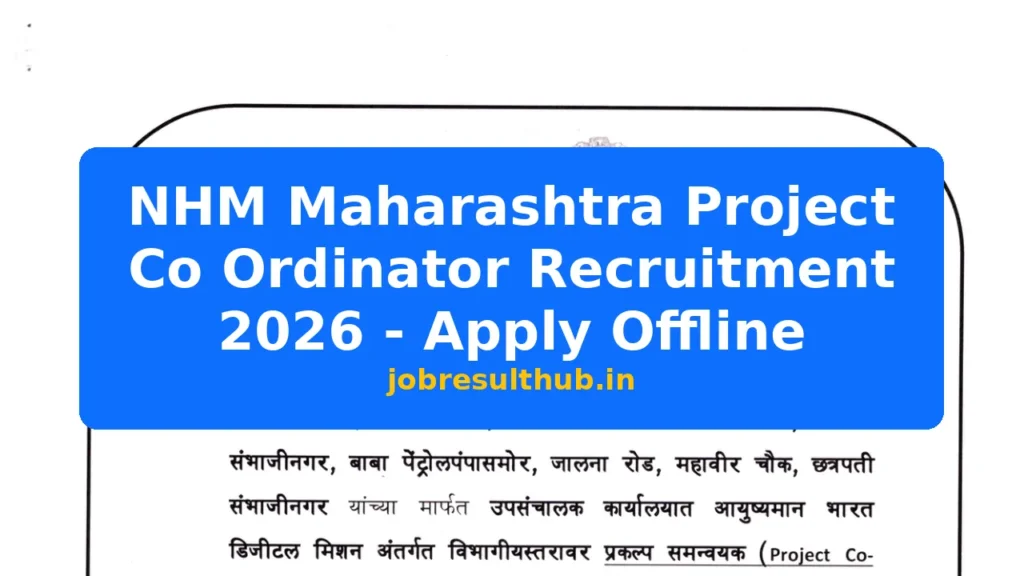 NHM Maharashtra Project Co Ordinator Recruitment 2026 - Apply Offline - 2026 Posts