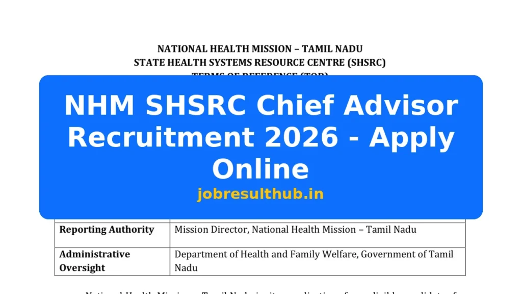 NHM SHSRC Chief Advisor Recruitment 2026 - Apply Online - 2026 Posts