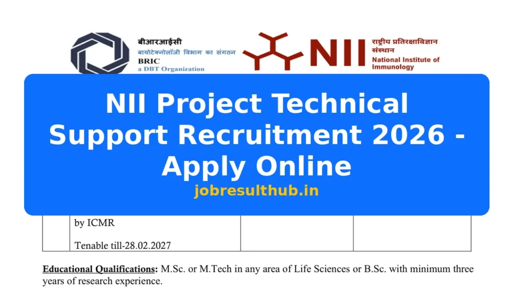 NII Project Technical Support Recruitment 2026 - Apply Online - 2026 Posts
