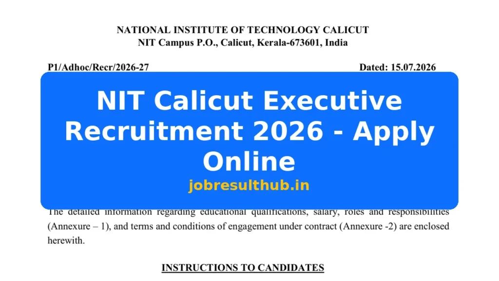 NIT Calicut Executive Recruitment 2026 - Apply Online - 2026 Posts