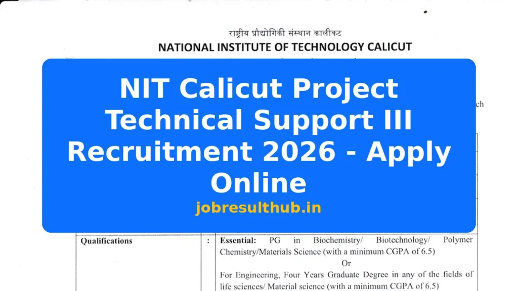 NIT Calicut Project Technical Support III Recruitment 2026 - Apply Online - 437 Posts