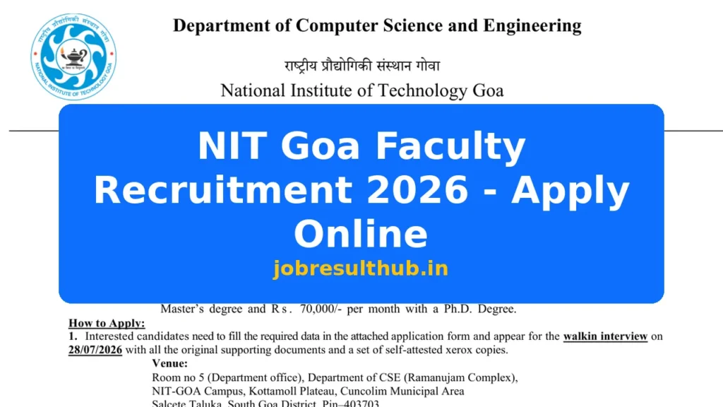 NIT Goa Faculty Recruitment 2026 - Apply Online - 2026 Posts