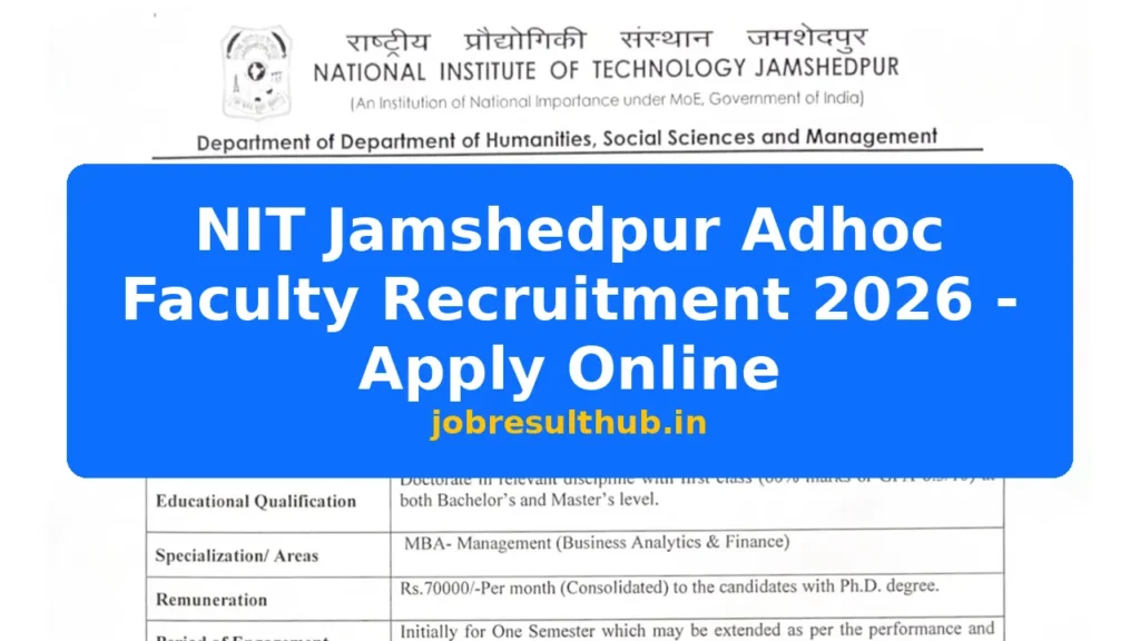 NIT Jamshedpur Adhoc Faculty Recruitment 2026 - Apply Online - 2026 Posts