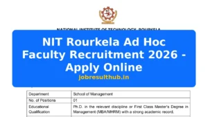 NIT Rourkela Ad Hoc Faculty Recruitment 2026 - Apply Online - 2026 Posts