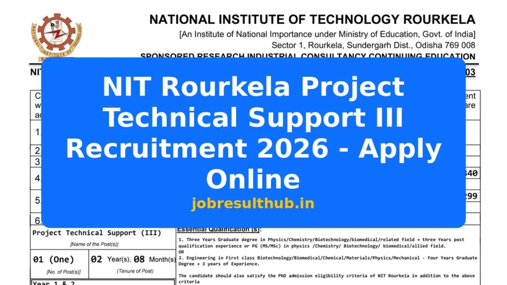 NIT Rourkela Project Technical Support III Recruitment 2026 - Apply Online - 2026 Posts