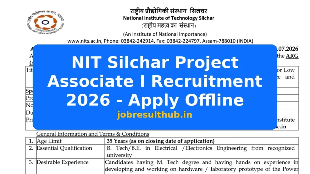 NIT Silchar Project Associate I Recruitment 2026 - Apply Offline - 2026 Posts